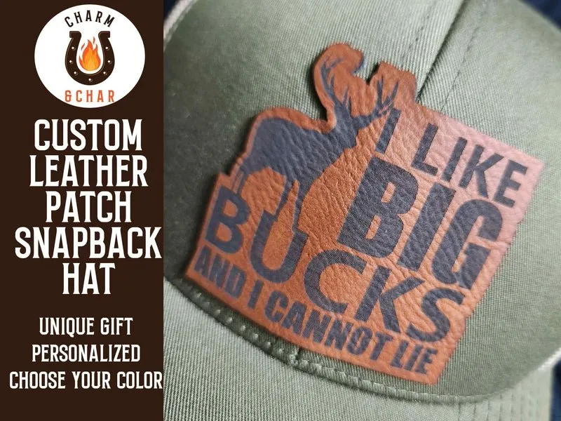 I Like Big Bucks and I Cannot Lie Leather Patch Trucker Hats - Classic Colors